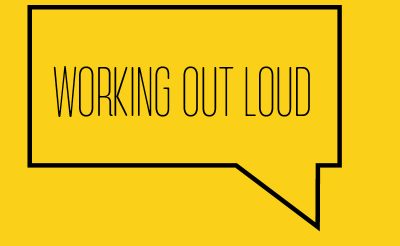 Working out loud