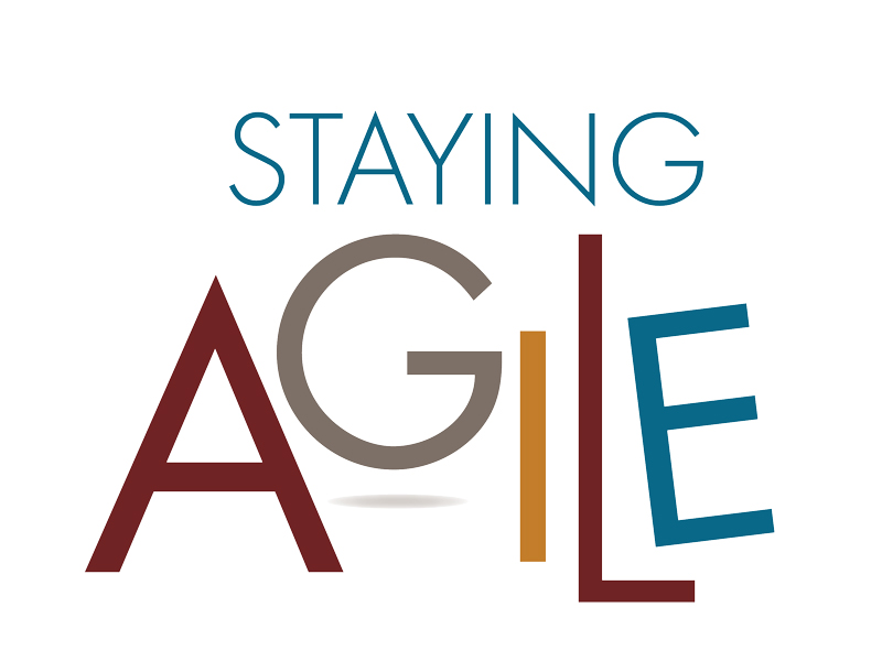 Staying agile