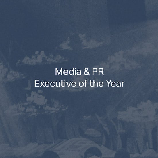 Media & PR Executive of the Year